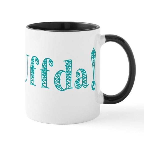 CafePress - Uffda Turquoise Text Mugs - 11 oz Ceramic Mug - Novelty Coffee Tea Cup