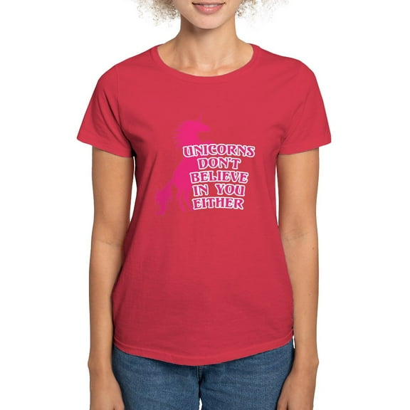 CafePress - Unicorns Don't Believe In Women's Classic T Shirt - Women's Traditional Fit Dark T-Shirt