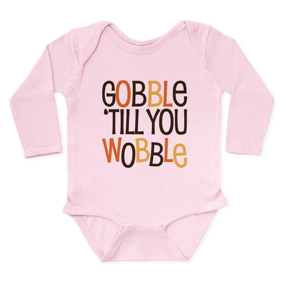 CafePress - Unique Funny Gobble Til You Wobble Body Suit - Long Sleeve Cotton Baby Bodysuit