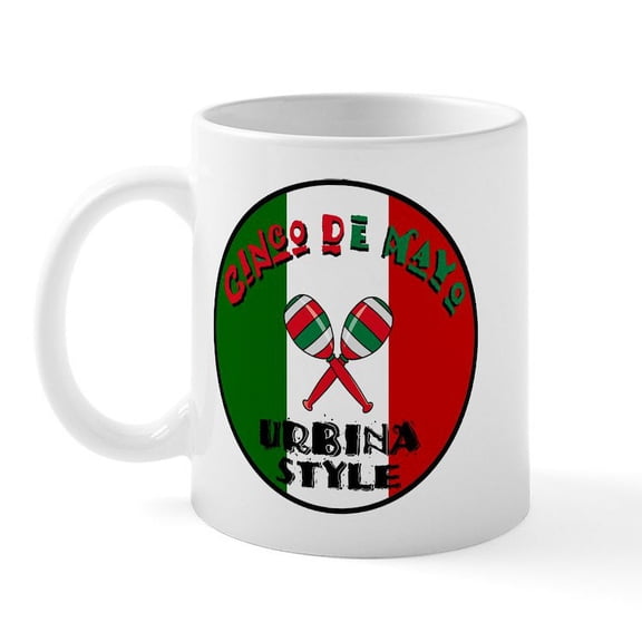 CafePress - Urbina Cinco De Mayo Mug - 11 oz Ceramic Mug - Novelty Coffee Tea Cup