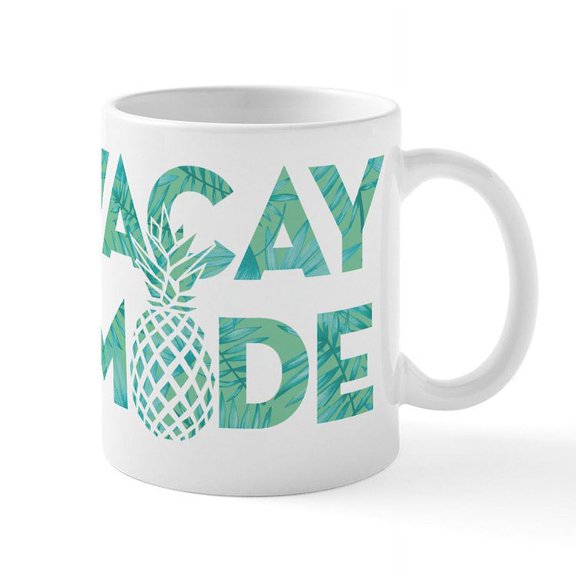 CafePress - Vacay Mode Print - 11 oz Ceramic Mug - Novelty Coffee Tea Cup