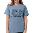 thumbnail image 1 of CafePress - Vaccinated 6 Feet Womens Comfort Colorsâ® Shirt - Womens Comfort Colors® Shirt, 1 of 4