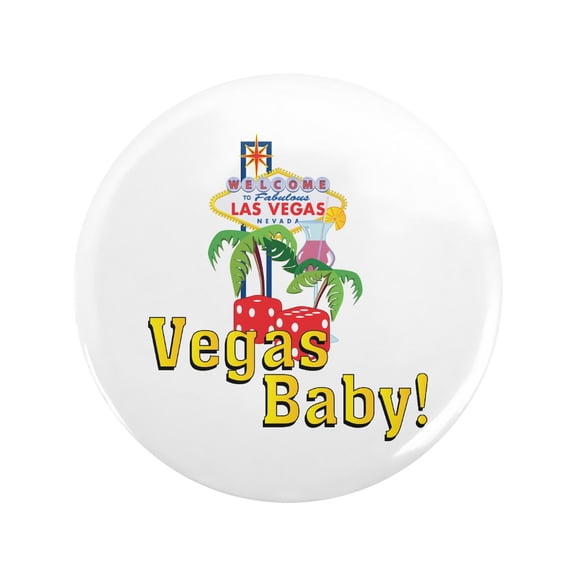 CafePress - Vegas Baby! 3.5 Button - 3.5" Button