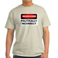 thumbnail image 1 of CafePress - WARNING: Politically Incorrect Light T Shirt - Men's Classic Graphic T-Shirt, 1 of 4
