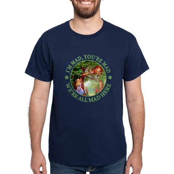 CafePress - WE're ALL MAD HERE Dark T Shirt - Men's Classic Graphic Cotton T-Shirt