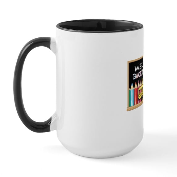 CafePress - WELCOME BACK TO SCHOOL BUS Large Mug - 15 oz Ceramic Large White Novelty Mug