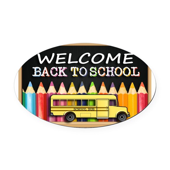 CafePress - WELCOME BACK TO SCHOOL BUS - Oval Car Magnet