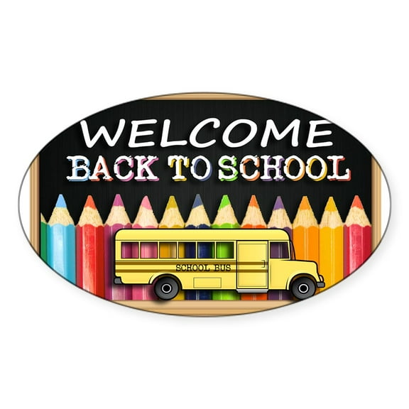 CafePress - WELCOME BACK TO SCHOOL BUS Sticker - Sticker (Oval)