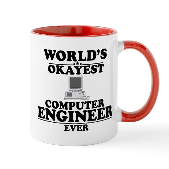 CafePress - WORLD's OKAYEST COMPUTER ENGINEER EVER Mugs - 11 oz Ceramic Mug - Novelty Coffee Tea Cup