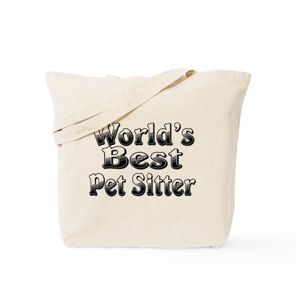 CafePress - WORLDS BEST Pet Sitter Tote Bag - Unisex Canvas Tote Bag, Beige, 1-Piece