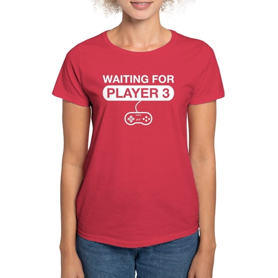 CafePress - Waiting For Player 3 T Shirt - Women's Traditional Fit Dark T-Shirt