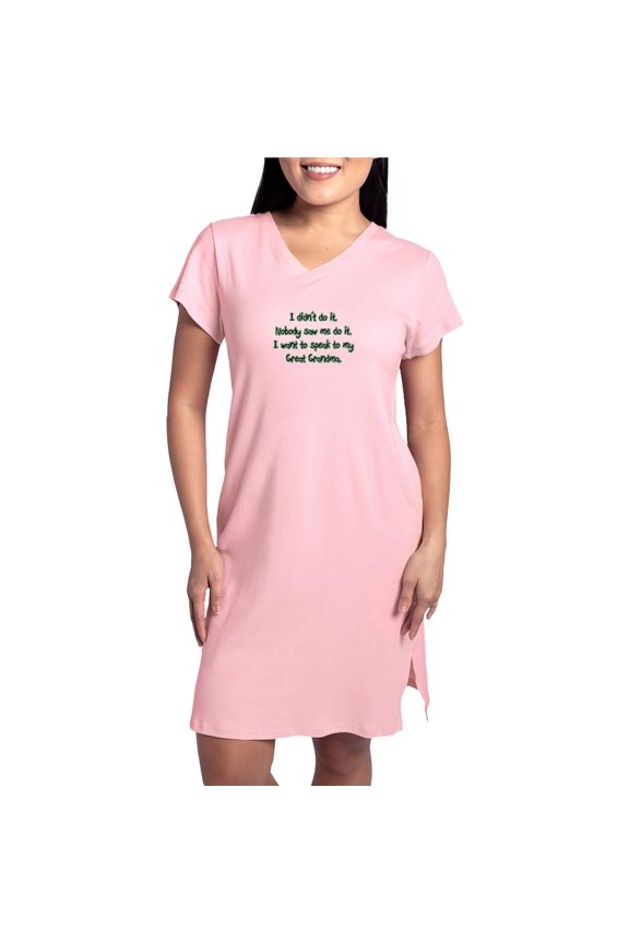 - Want To Speak To Great Grandm - Women's Nightshirt