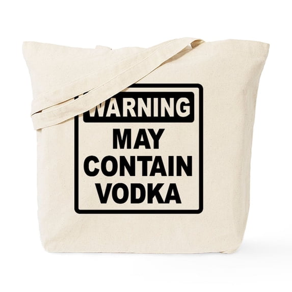 CafePress - Warning May Contain Vodka Tote Bag - Unisex Canvas Tote Bag, Beige, 1-Piece