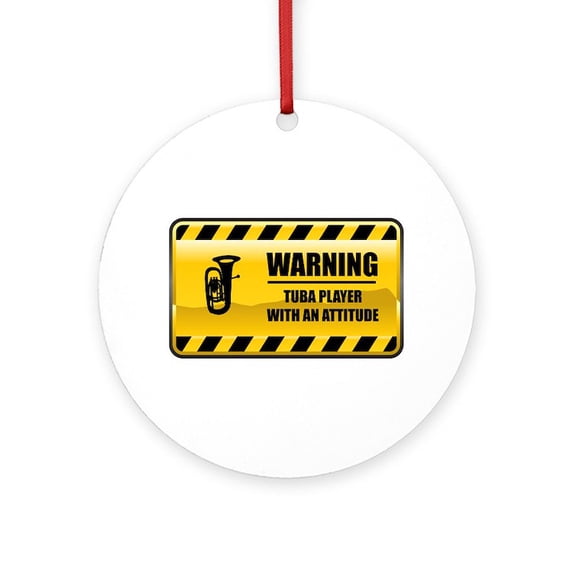 CafePress - Warning Tuba Player - Round Wood Ornament 4"