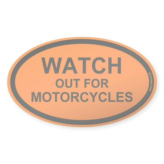 CafePress - Watch Out For Motorcycles Sticker - Sticker (Oval)