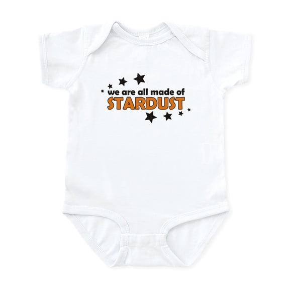 CafePress - We Are All Made Of Stardust Infant Bodysuit - Baby Light Bodysuit, Size Newborn - 24 Months