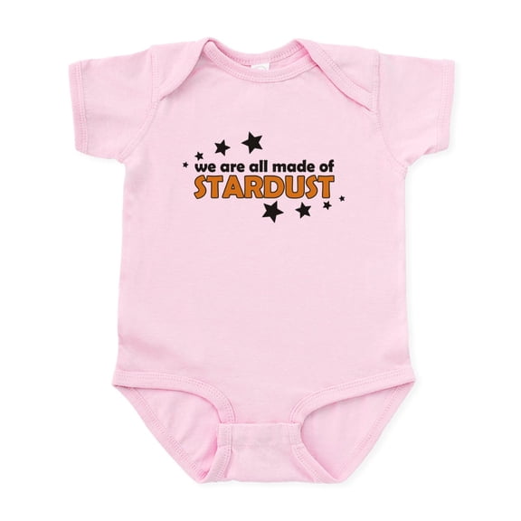 CafePress - We Are All Made Of Stardust Infant Bodysuit - Baby Light Bodysuit, Size Newborn - 24 Months