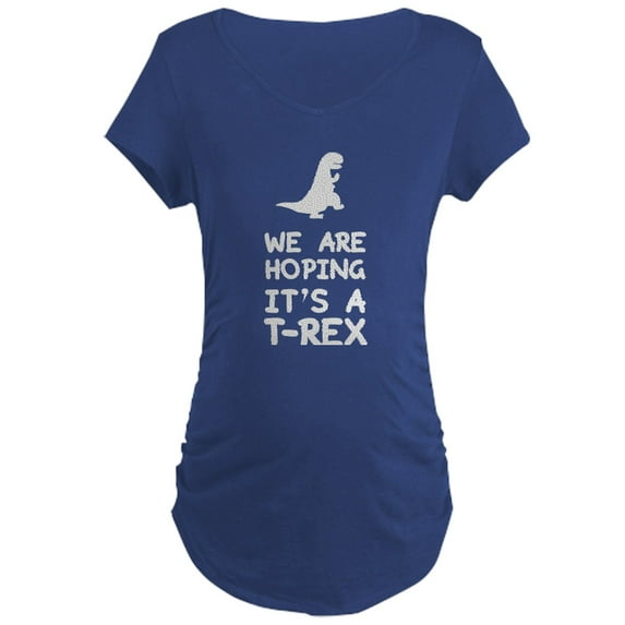 CafePress - We Are Hoping It's A T Rex Maternity T Shirt - Maternity Dark T-Shirt