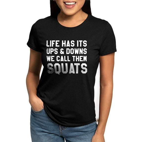 CafePress - We Call Them Squats Women's Deluxe T Shirt - Womens Tri-blend T-Shirt