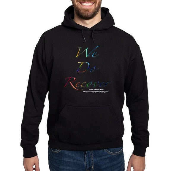 CafePress - We Do Recover Hoodie (Dark) - Pullover Hoodie, Classic, Comfortable Hooded Sweatshirt