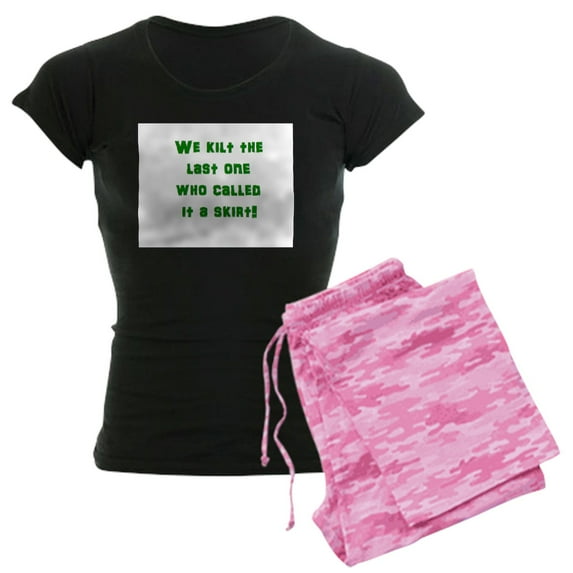 CafePress - We Kilt The Last One Who Cal - Women's Dark Pajamas