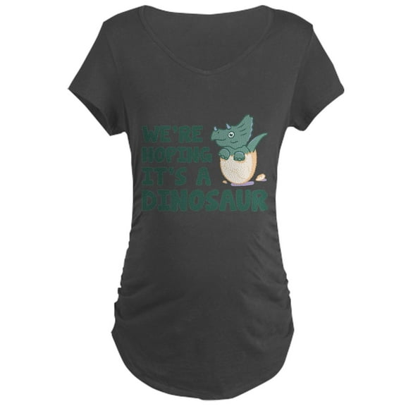 CafePress - We're Hoping It's A Dinosaur Maternity T Shirt - Maternity Dark T-Shirt