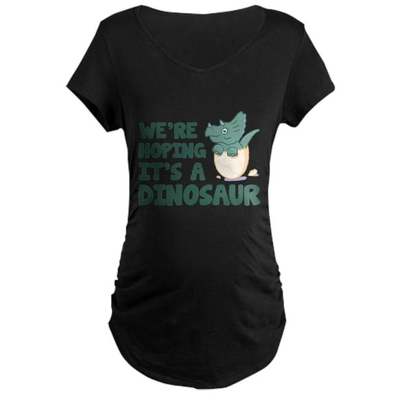 CafePress - We're Hoping It's A Dinosaur Maternity T Shirt - Maternity Dark T-Shirt