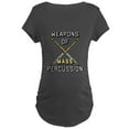 thumbnail image 1 of CafePress - Weapons Of Mass Percussion Maternity Dark T Shirt - Maternity Dark T-Shirt, 1 of 3