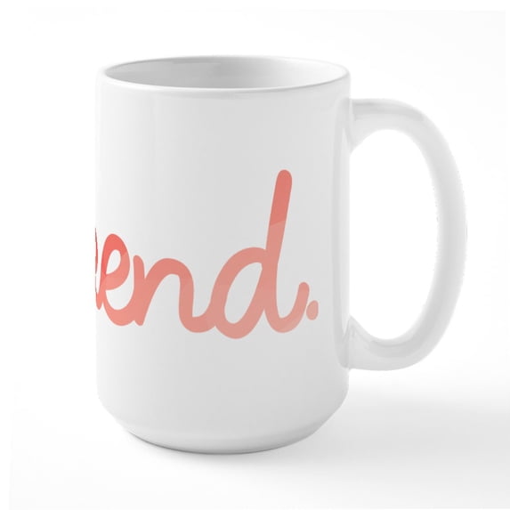 CafePress - Weekend - 15 oz Ceramic Large White Novelty Mug
