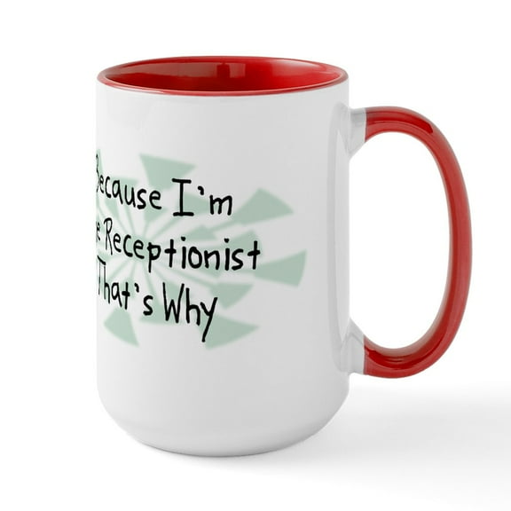 CafePress - Wg358_Receptionist Ceramic Mug - 15 oz Ceramic Large White Novelty Mug