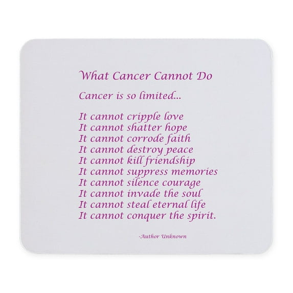 CafePress - What Cancer Cannot Do Poem Mousepad - Non-slip Rubber Mousepad, Gaming Mouse Pad
