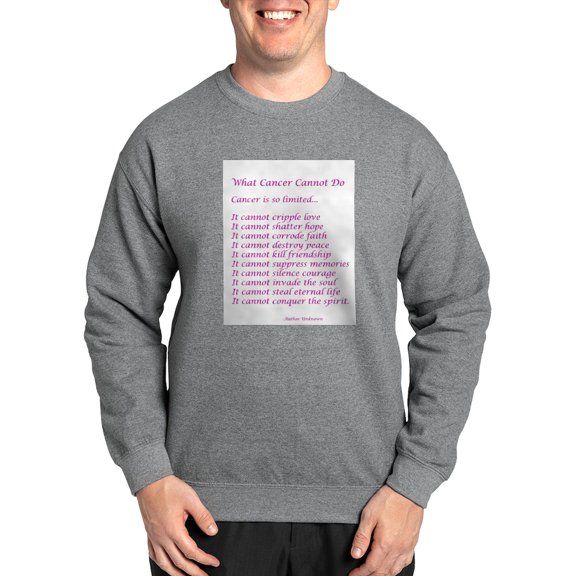 CafePress - What Cancer Cannot Do Poem Sweatshirt - Crew Neck Sweatshirt