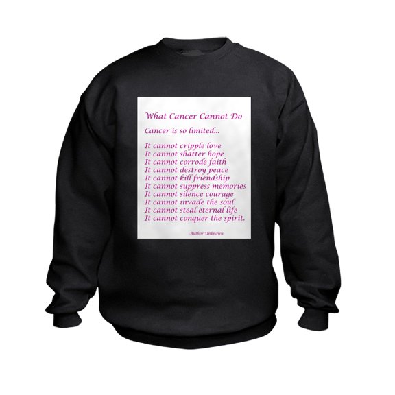 CafePress - What Cancer Cannot Do Poem Sweatshirt - Kids Sweatshirt, Youth Crew Neck Sweatshirt
