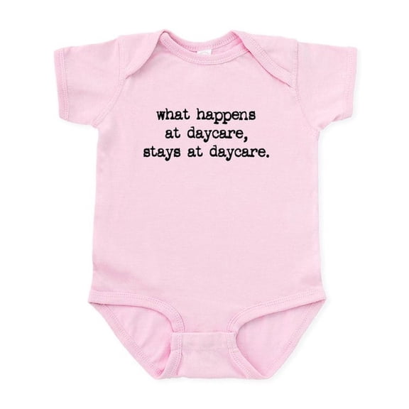 CafePress - What Happens At Daycare Infant Bodysuit - Baby Light Bodysuit, Size Newborn - 24 Months