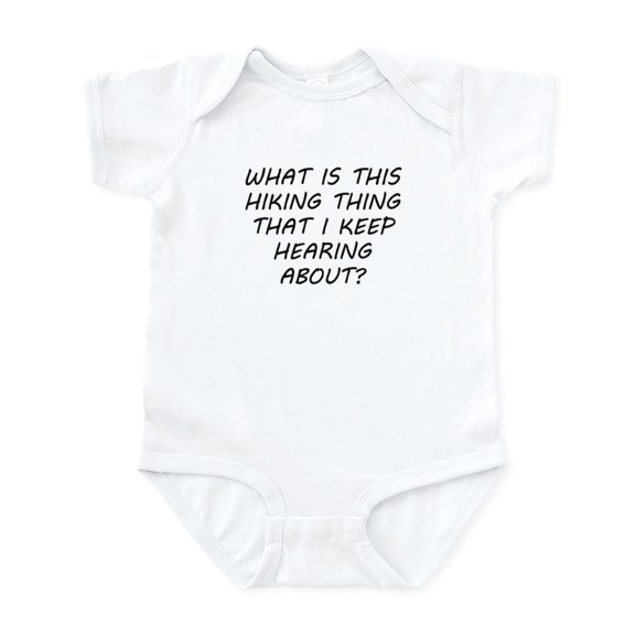 CafePress - What Is This Hiking Thing Body Suit - Baby Light Bodysuit, Size Newborn - 24 Months