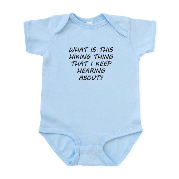 CafePress - What Is This Hiking Thing Body Suit - Baby Light Bodysuit, Size Newborn - 24 Months