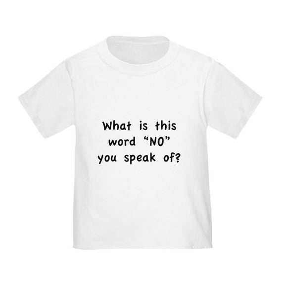 CafePress - What Is This Word No You Speak Of? Toddler T Shi - Cute Toddler T-Shirt, 100% Cotton