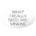 thumbnail image 1 of CafePress - What Minions - Sticker (Oval), 1 of 1