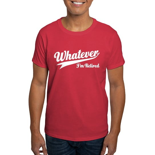 CafePress - Whatever Im Retired T Shirt - Men's Classic Cotton T-Shirts