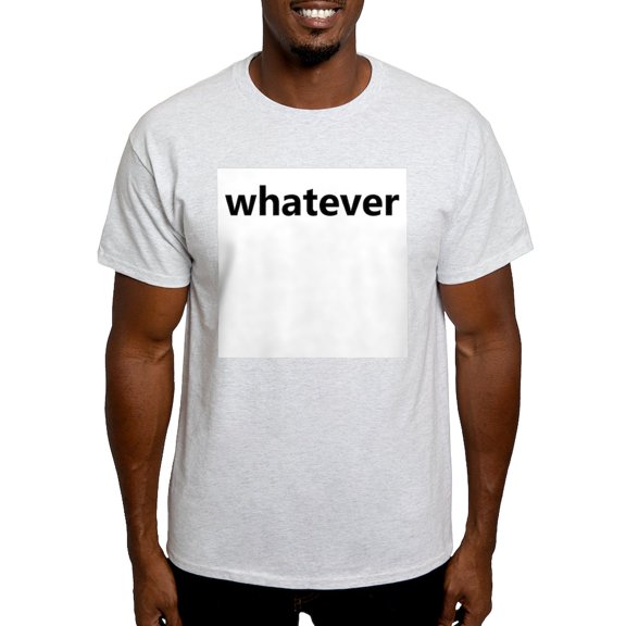 CafePress - Whatever Light T Shirt - Men's Classic Graphic T-Shirt