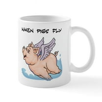 CafePress - When Pigs Fly Mugs - 11 oz Ceramic Mug - Novelty Coffee Tea Cup