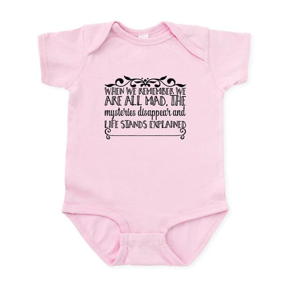 CafePress - When We Remember We Are All Mad, The Mys Body Suit - Baby Light Bodysuit, Size Newborn - 24 Months
