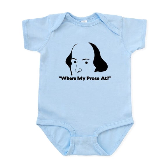 CafePress - Where My Prose At? Infant Bodysuit - Baby Light Bodysuit, Size Newborn - 24 Months