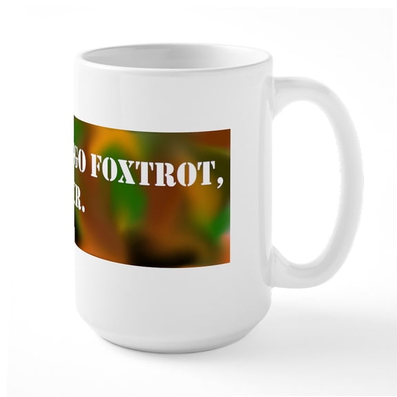 CafePress - Whiskey Tango Foxtrot Large Mug - 15 oz Ceramic Large White Novelty Mug
