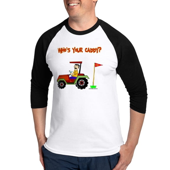 CafePress - Who's Your Caddy?! Baseball Jersey - Cotton Baseball Jersey, 3/4 Raglan Sleeve Shirt