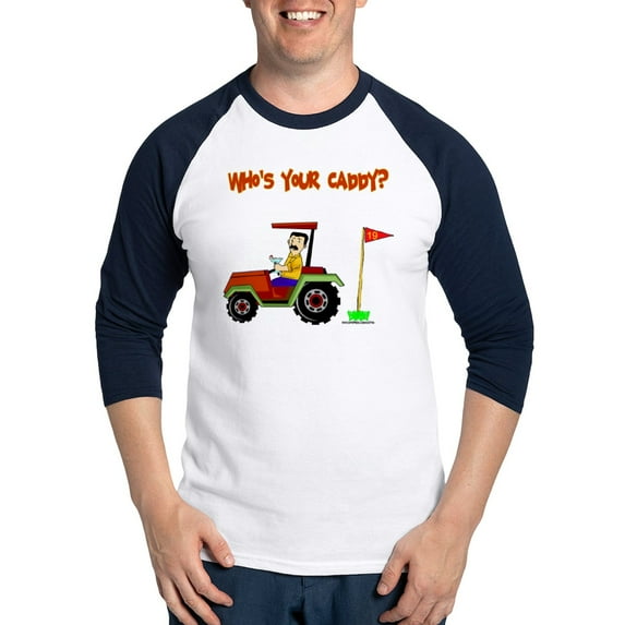 CafePress - Who's Your Caddy?! Baseball Jersey - Cotton Baseball Jersey, 3/4 Raglan Sleeve Shirt