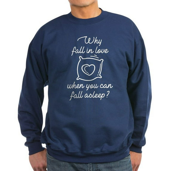 CafePress - Why Fall In Love Sweatshirt (Dark) - Classic Crew Neck Sweatshirt