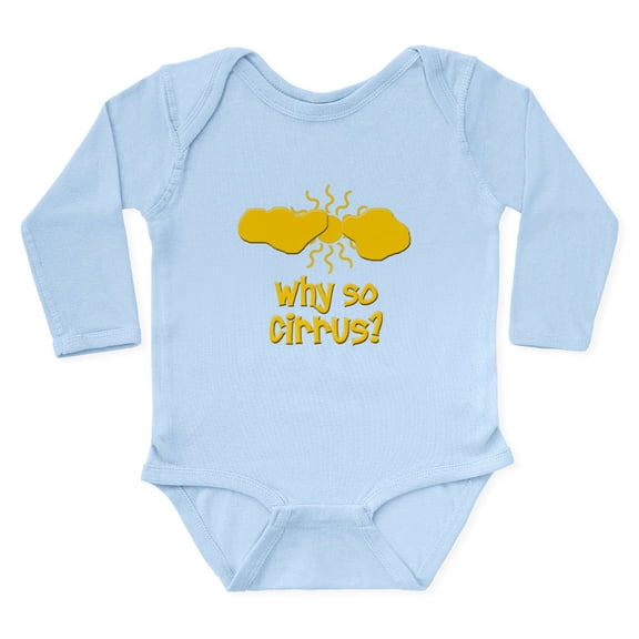 CafePress - Why So Cirrus Body Suit - Long Sleeve Cotton Baby Bodysuit