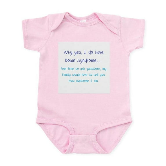 CafePress - Why Yes, I Do Have Down Syndrome Infant Bodysuit - Baby Light Bodysuit, Size Newborn - 24 Months
