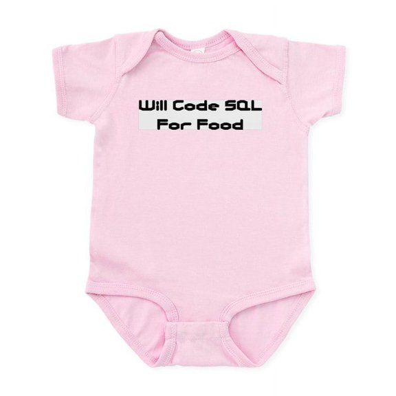 CafePress - Will Code SQL For Food Infant Creeper - Baby Light Bodysuit, Size Newborn - 24 Months